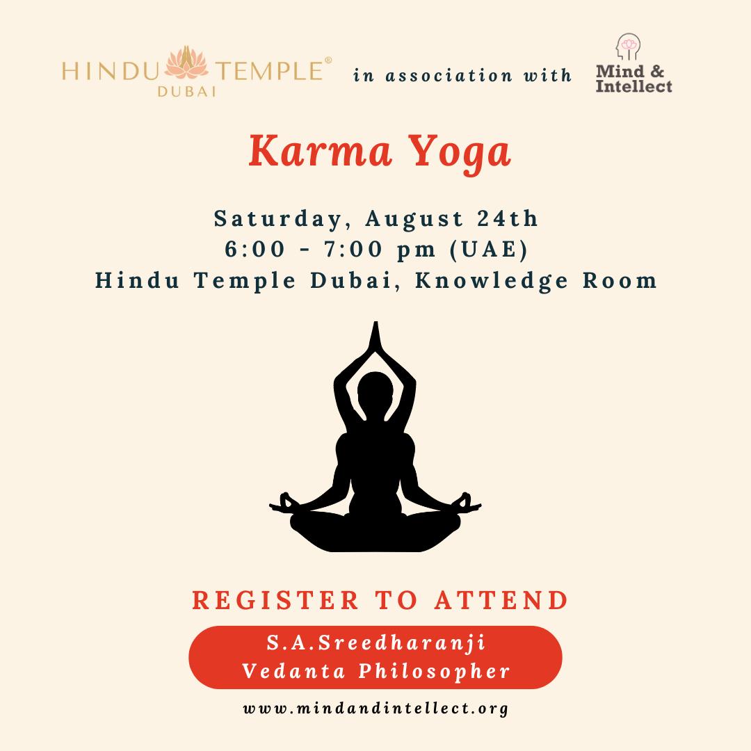 Karma | Yoga | Karma Yoga | SA Sreedharan ji | Mind and Intellect | Dubai | UAE