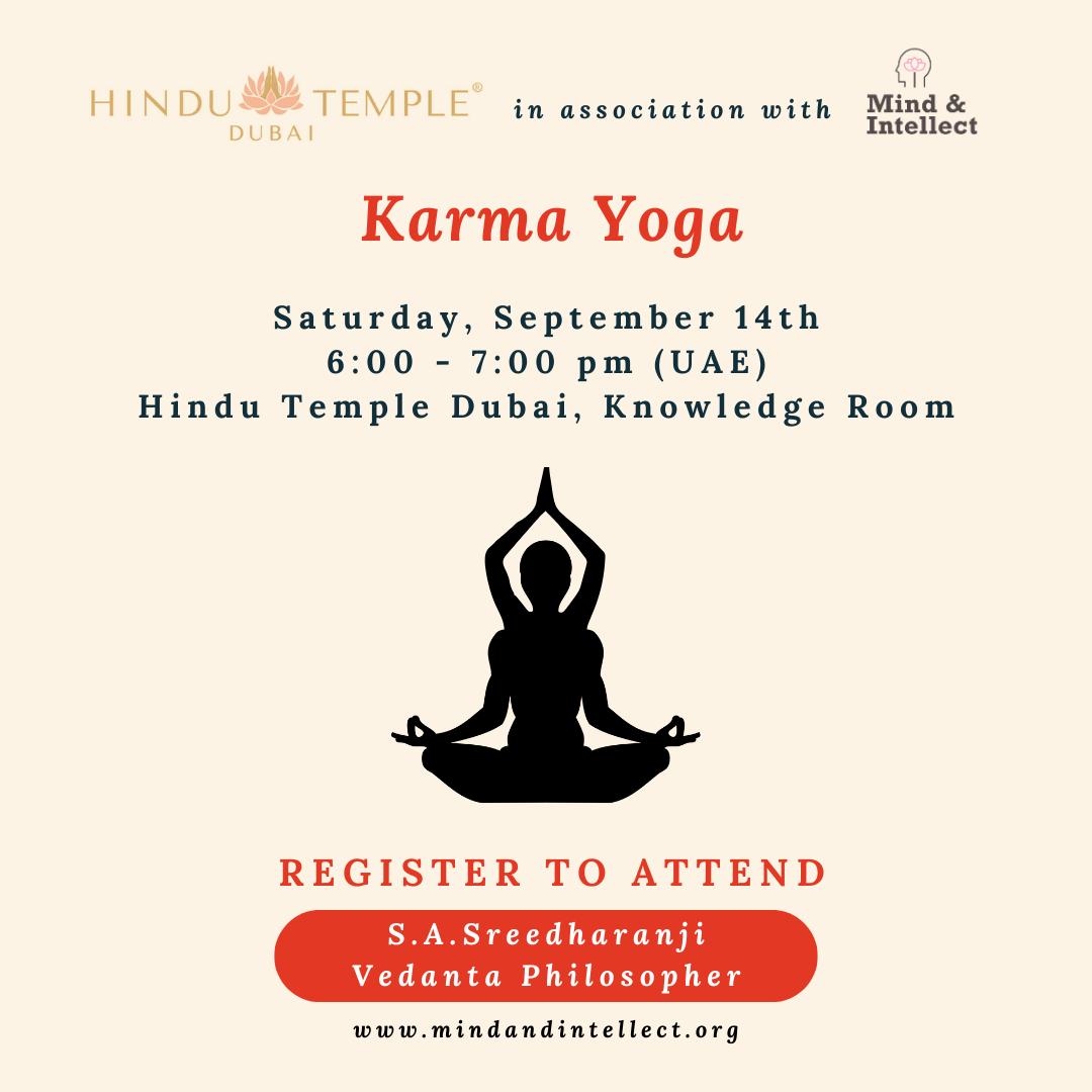 Karma | Yoga | Karma Yoga | SA Sreedharan ji | Mind and Intellect | Dubai | UAE | Yoga of Action