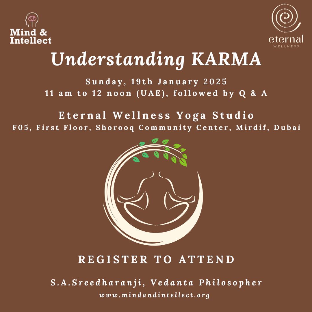 Understanding Karma | SA Sreedharan ji | Mind and Intellect | Eternal Wellness | Dubai | UAE