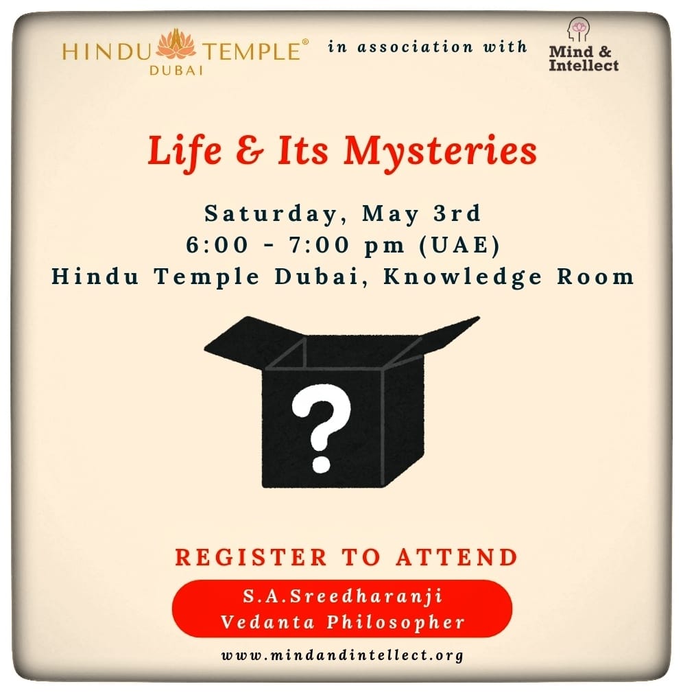 Life and its Mysteries | Bhagavad Gita | By SA Sreedharan ji | Mind and Intellect | UAE | Dubai Events | Saturday