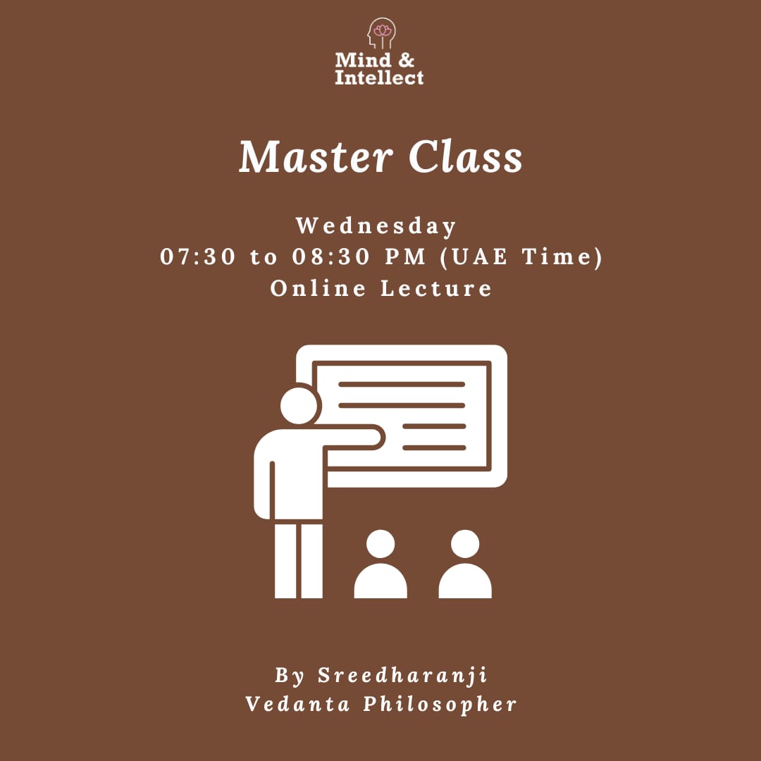 Master Class | By SA Sreedharan ji | Mind and Intellect | UAE | Dubai Events | Wednesday