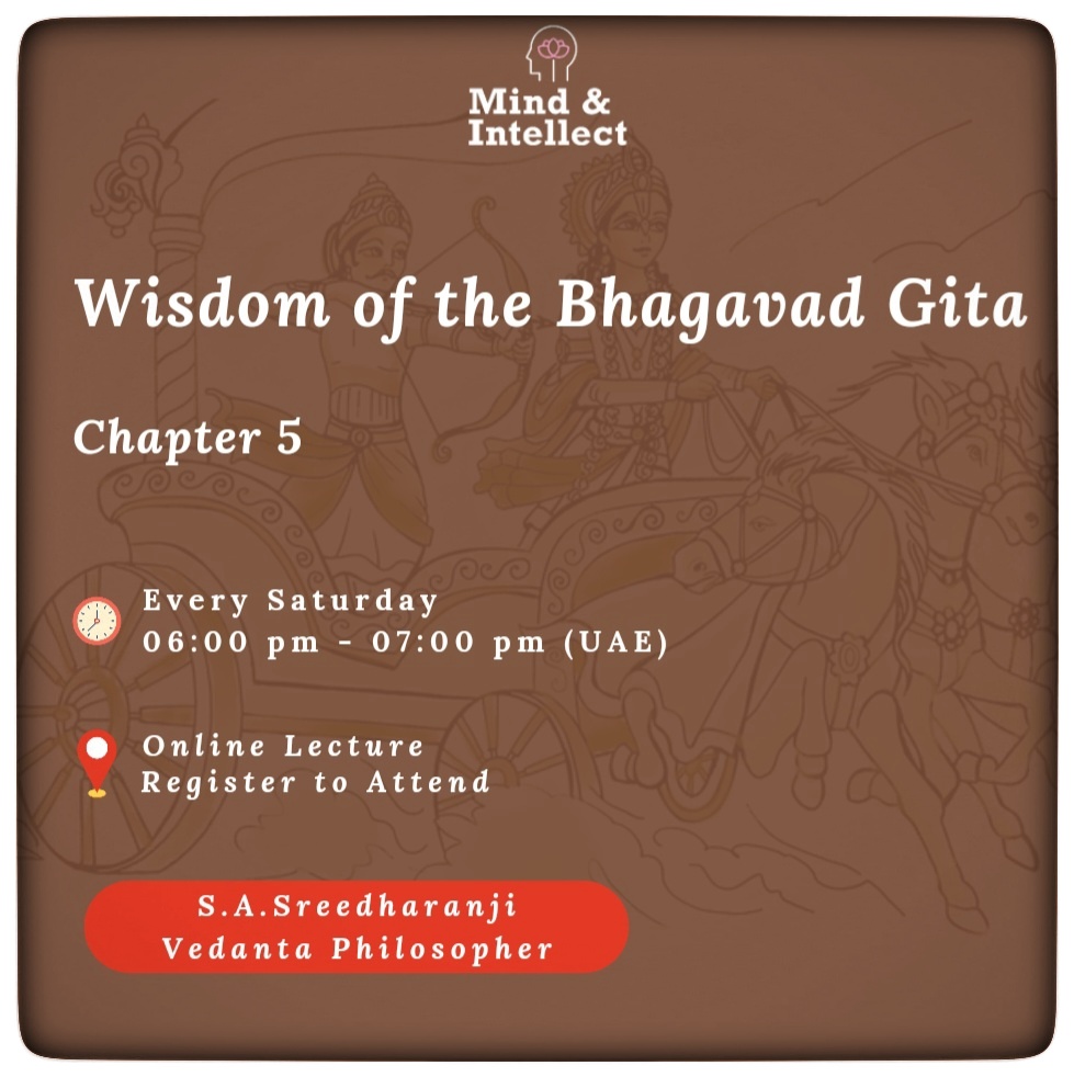 Bhagavad Gita | By SA Sreedharan ji | Mind and Intellect | UAE | Dubai Events | Saturday | Chapter 5