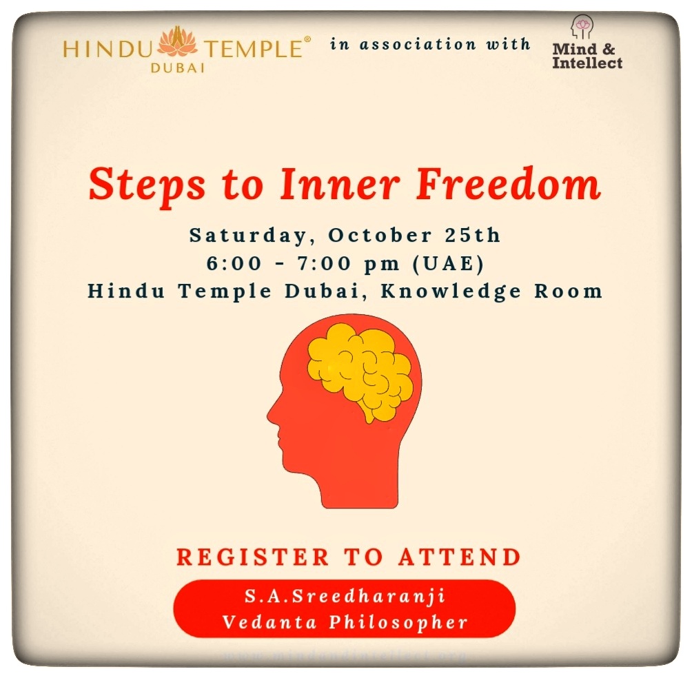 Steps to Inner Freedom | Bhagavad Gita | By SA Sreedharan ji | Mind and Intellect | UAE | Dubai Events | Saturday