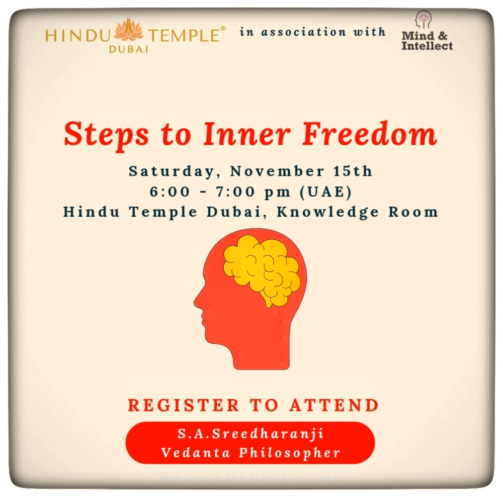 Steps to Inner Freedom | Bhagavad Gita | By SA Sreedharan ji | Mind and Intellect | UAE | Dubai Events | Saturday