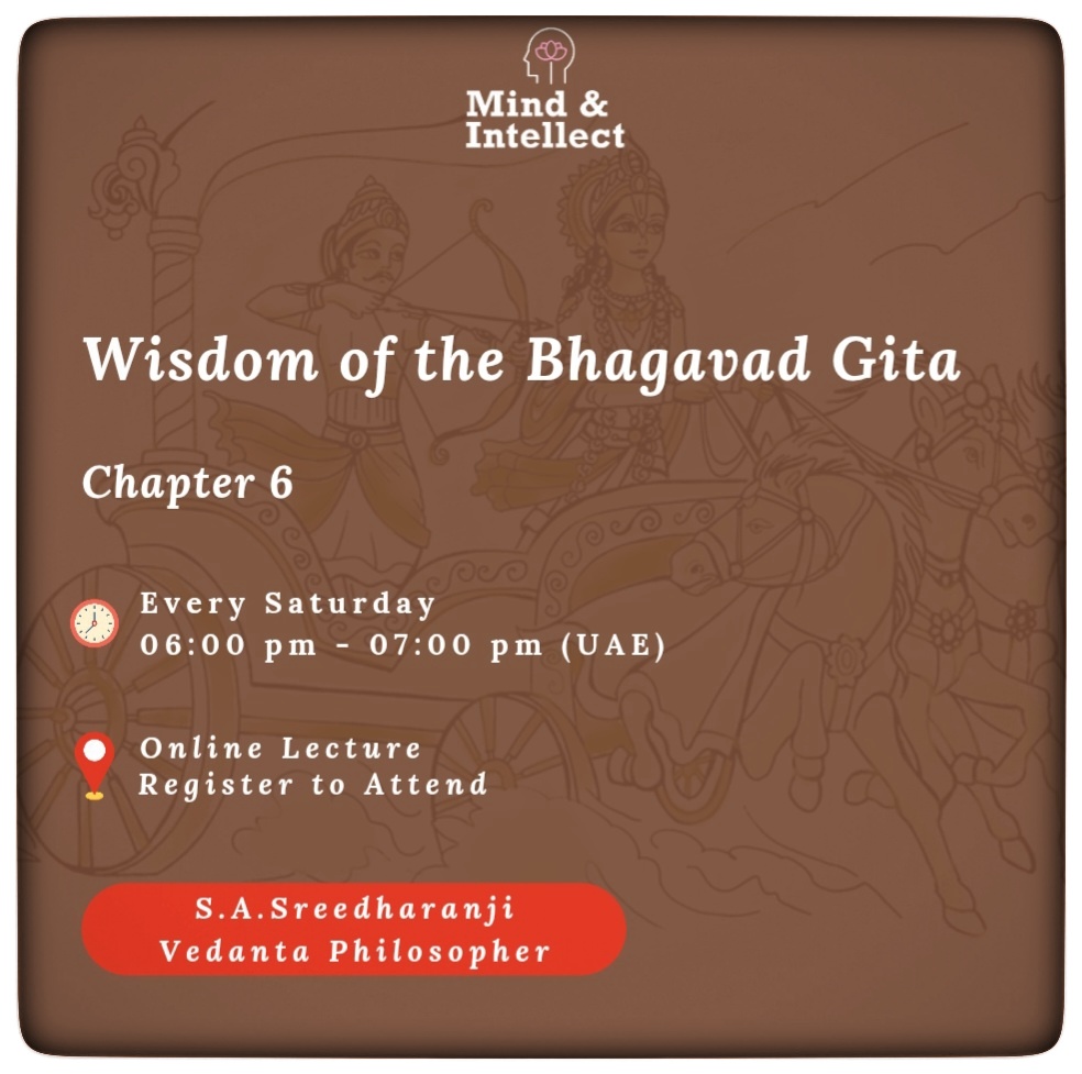 Wisdom of the Bhagavad Gita | Chapter 6 | SA Sreedharan ji | Mind and Intellect | Dubai | UAE | Hindu Temple Dubai